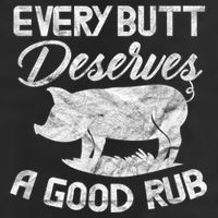 Every Butt Deserves A Good Rub Funny BBQ Adult Drive Performance Visor