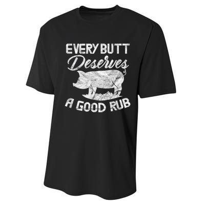 Every Butt Deserves A Good Rub Funny BBQ Performance Sprint T-Shirt