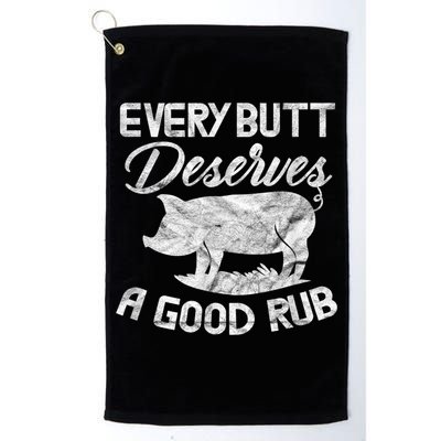 Every Butt Deserves A Good Rub Funny BBQ Golf Towel
