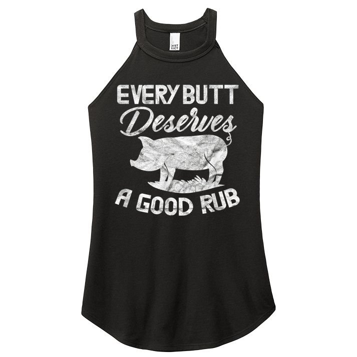 Every Butt Deserves A Good Rub Funny BBQ Women's Perfect Tri Rocker Tank