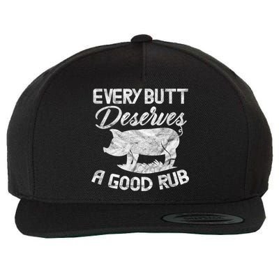 Every Butt Deserves A Good Rub Funny BBQ Wool Snapback Cap