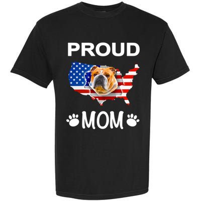 English Bulldog English Bulldog Proud Patriot Mom Meaningful Gift Garment-Dyed Heavyweight T-Shirt