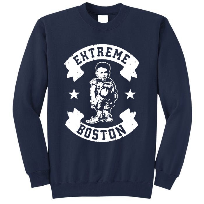 Extreme Boston Tall Sweatshirt