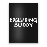 Excluding Buddy Poster