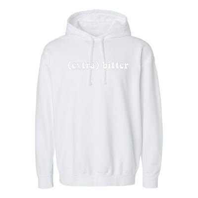 Extra Bitter Garment-Dyed Fleece Hoodie