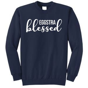 Eggstra Blessed Easter Holiday Tall Sweatshirt