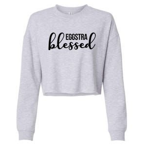 Eggstra Blessed Easter Holiday Cropped Pullover Crew