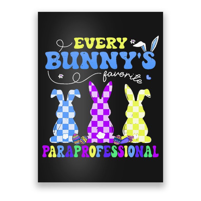 Every BunnyS Favorite Paraprofessional Groovy Easter Rabbit Poster