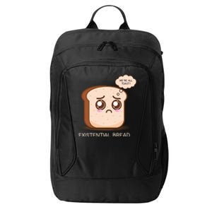 Existential Bread Funny Cute Kawaii Existential Dread City Backpack