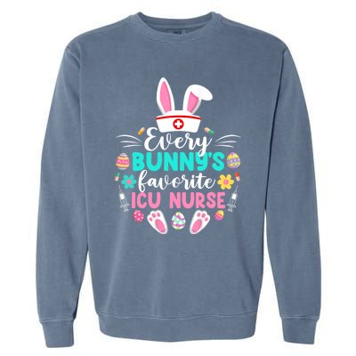 Every Bunnys Favorite Icu Nurse Funny Gift Funny Easter Day Funny Gift Garment-Dyed Sweatshirt