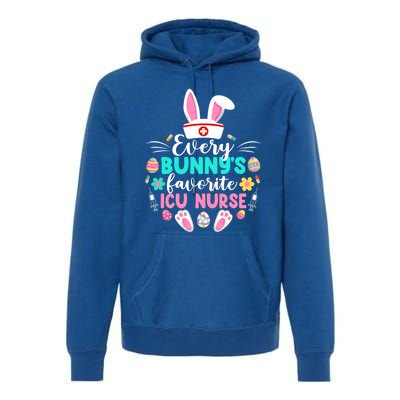 Every Bunnys Favorite Icu Nurse Funny Gift Funny Easter Day Funny Gift Premium Hoodie