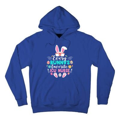 Every Bunnys Favorite Icu Nurse Funny Gift Funny Easter Day Funny Gift Tall Hoodie