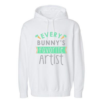 Every Bunny's Favorite Artist, Cute Easter Gift Garment-Dyed Fleece Hoodie