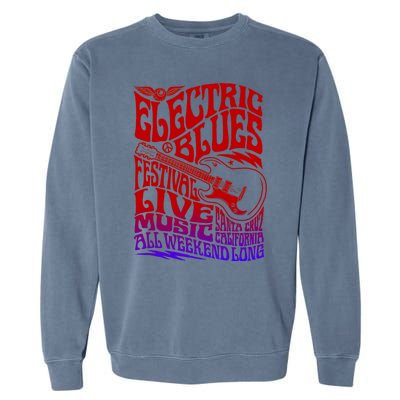 Electric Blues Festival Live Music Santa Cruz California Garment-Dyed Sweatshirt