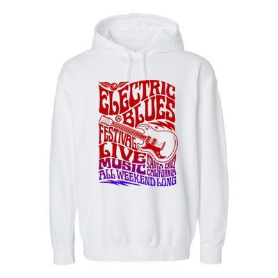 Electric Blues Festival Live Music Santa Cruz California Garment-Dyed Fleece Hoodie