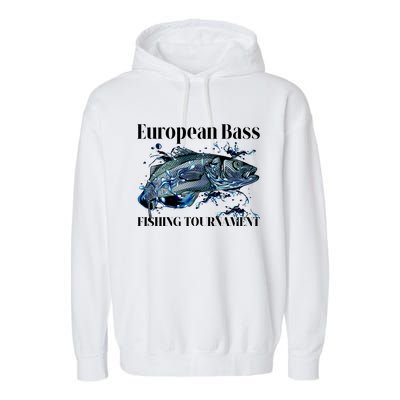 European Bass Fishing Tournament Garment-Dyed Fleece Hoodie