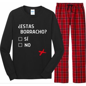 Estas Birracho? Funny Spanish Gift Long Sleeve Pajama Set