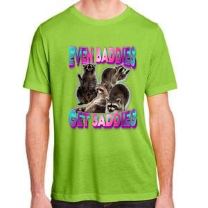 Even Baddies Get Saddies Raccoon Funny Oddly Specific Meme Adult ChromaSoft Performance T-Shirt