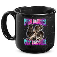 Even Baddies Get Saddies Raccoon Funny Oddly Specific Meme 15oz Campfire Ceramic Mug