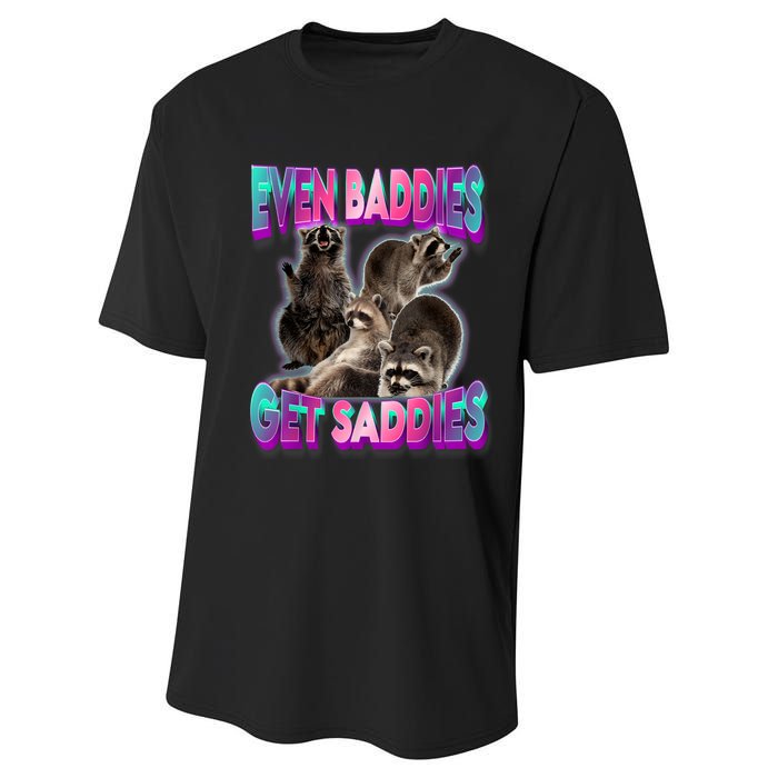 Even Baddies Get Saddies Raccoon Funny Oddly Specific Meme Performance Sprint T-Shirt