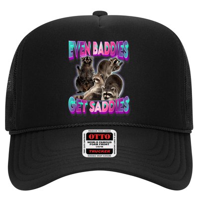 Even Baddies Get Saddies Raccoon Funny Oddly Specific Meme Trucker Hat