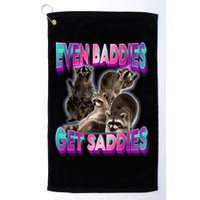 Even Baddies Get Saddies Raccoon Funny Oddly Specific Meme Golf Towel