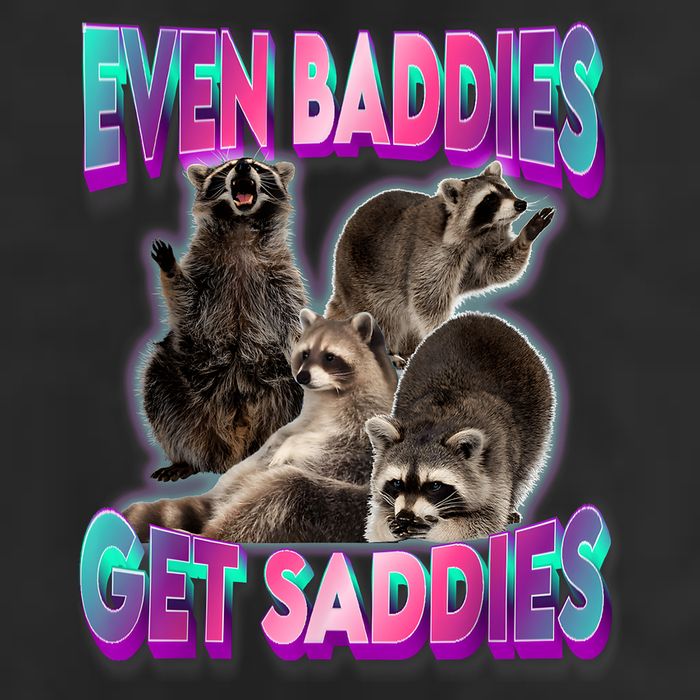 Even Baddies Get Saddies Raccoon Funny Oddly Specific Meme Golf Towel