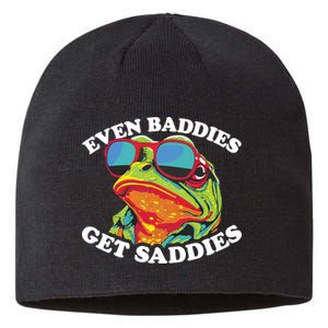 Even Baddies Get Saddies Sustainable Beanie