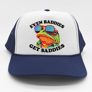 Even Baddies Get Saddies Trucker Hat