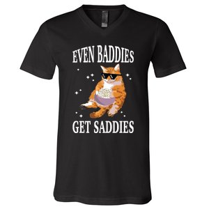 Even Baddies Get Saddies Funny Cat Meme V-Neck T-Shirt