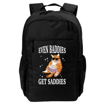 Even Baddies Get Saddies Funny Cat Meme Backpack