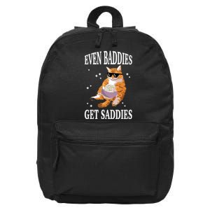 Even Baddies Get Saddies Funny Cat Meme 16 in Basic Backpack