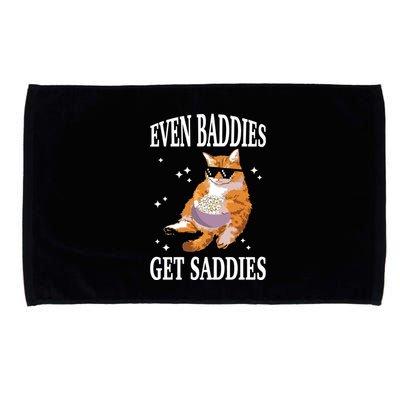 Even Baddies Get Saddies Funny Cat Meme Microfiber Hand Towel