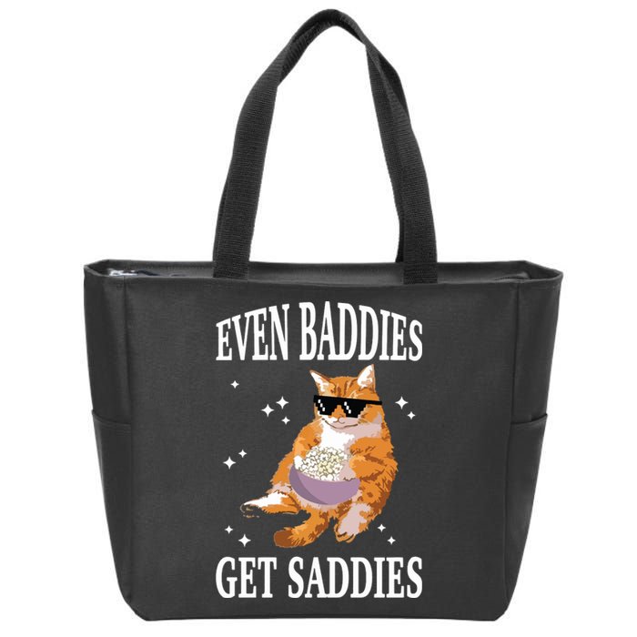 Even Baddies Get Saddies Funny Cat Meme Zip Tote Bag