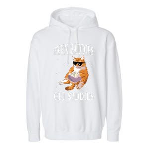 Even Baddies Get Saddies Funny Cat Meme Garment-Dyed Fleece Hoodie