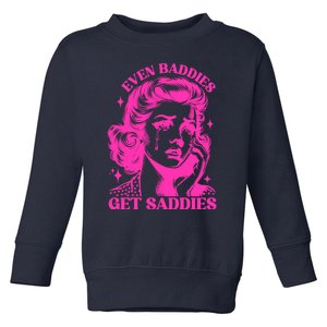 Even Baddies Get Saddies Retro Lady Toddler Sweatshirt