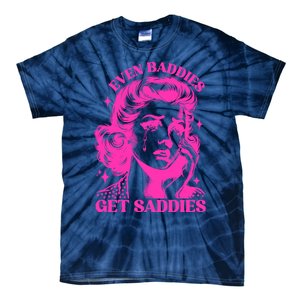 Even Baddies Get Saddies Retro Lady Tie-Dye T-Shirt