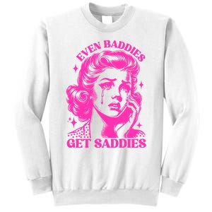 Even Baddies Get Saddies Retro Lady Sweatshirt