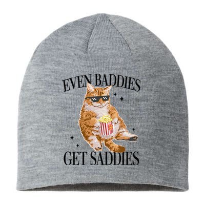 Even Baddies Get Saddies Funny Cat Meme Sustainable Beanie