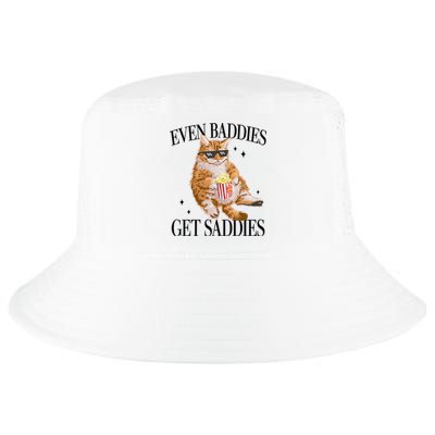 Even Baddies Get Saddies Funny Cat Meme Cool Comfort Performance Bucket Hat