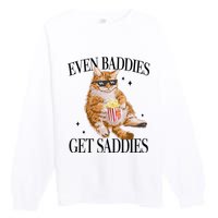 Even Baddies Get Saddies Funny Cat Meme Premium Crewneck Sweatshirt