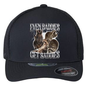 Even Baddies Get Saddies Raccoon Funny Oddly Specific Meme Flexfit Unipanel Trucker Cap