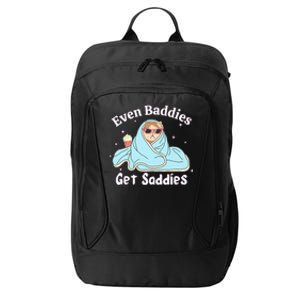 Even Baddies Get Saddies Funny Cat Sarcastic City Backpack