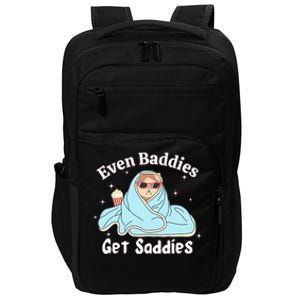 Even Baddies Get Saddies Funny Cat Sarcastic Impact Tech Backpack