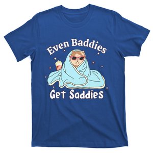 Even Baddies Get Saddies Funny Cat Sarcastic T-Shirt