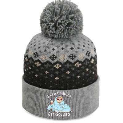 Even Baddies Get Saddies Funny Cat Sarcastic Meme The Baniff Cuffed Pom Beanie