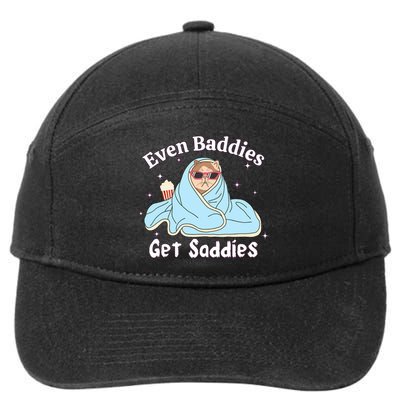 Even Baddies Get Saddies Funny Cat Sarcastic Meme 7-Panel Snapback Hat