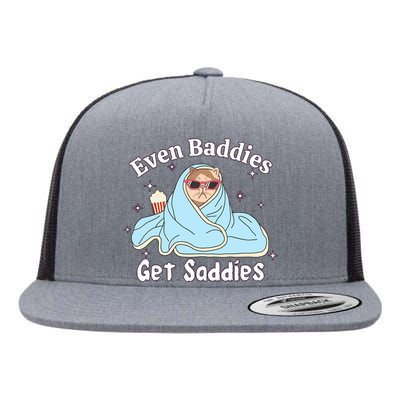 Even Baddies Get Saddies Funny Cat Sarcastic Meme Flat Bill Trucker Hat