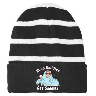 Even Baddies Get Saddies Funny Cat Sarcastic Meme Striped Beanie with Solid Band