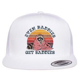 Even Baddies Get Saddies Anxiety Raccoon Face Raccoon Meme Flat Bill Trucker Hat